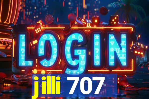 jilli 707